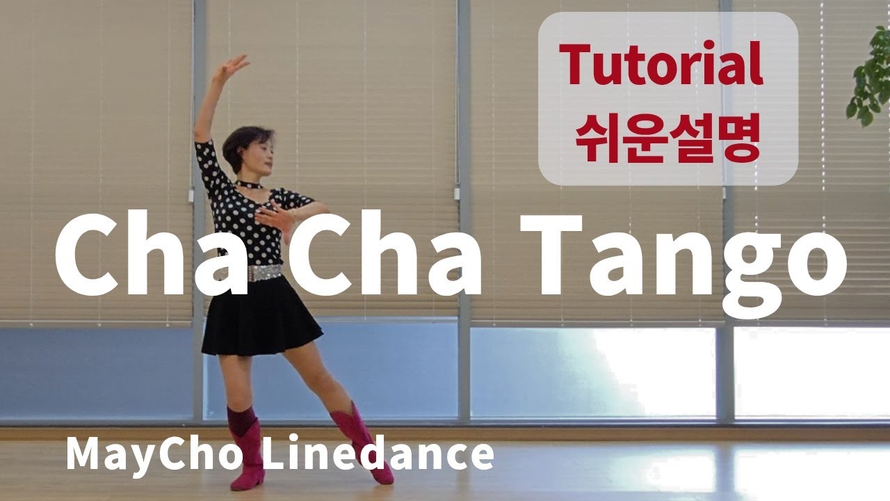Cha Cha Tango Line Dance - Tutorial