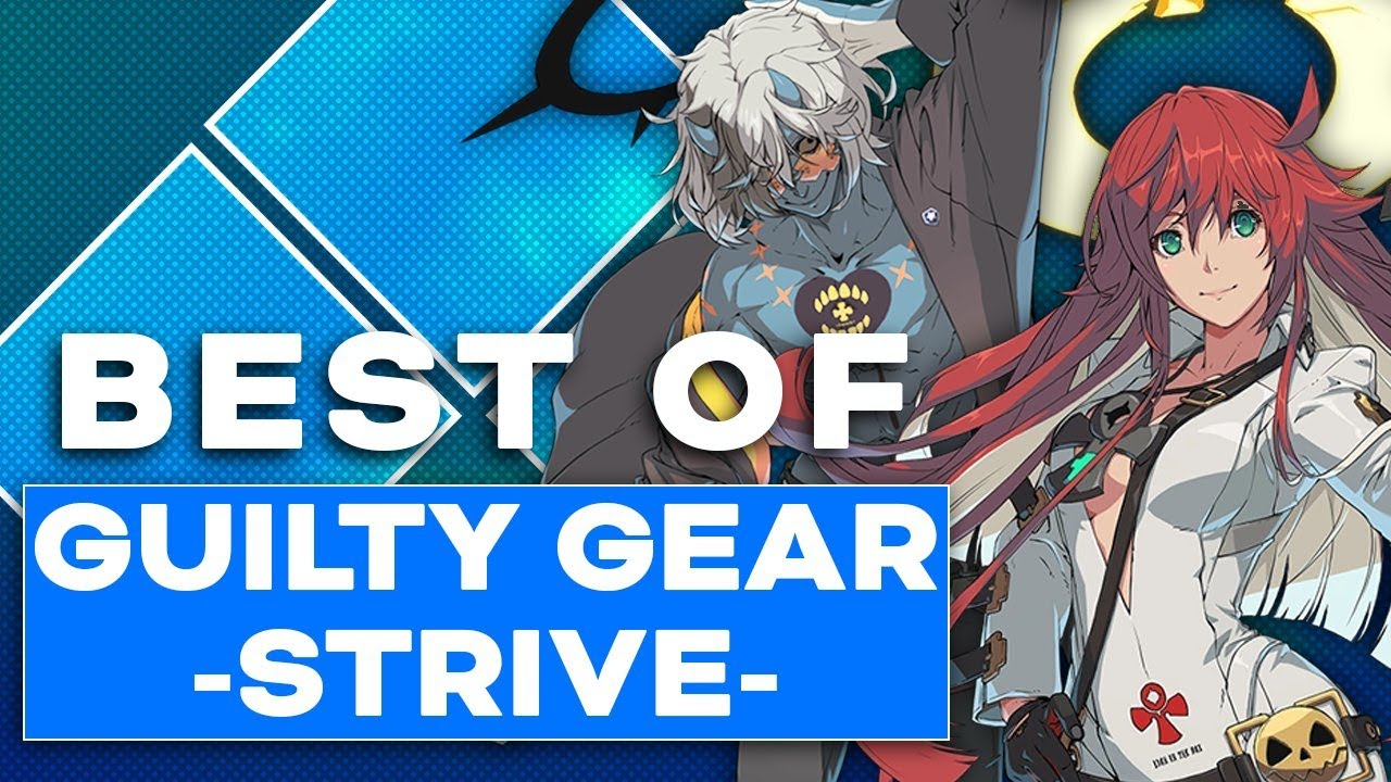 Best of Guilty Gear -Strive- at Evo Vol.1