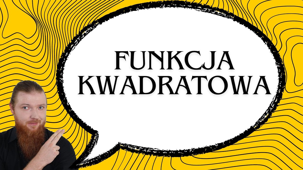 FUNKCJA KWADRATOWA WSZYSTKIE ZAGADNIENIA zakres podstawowy LEKCJE Z FSOREM
