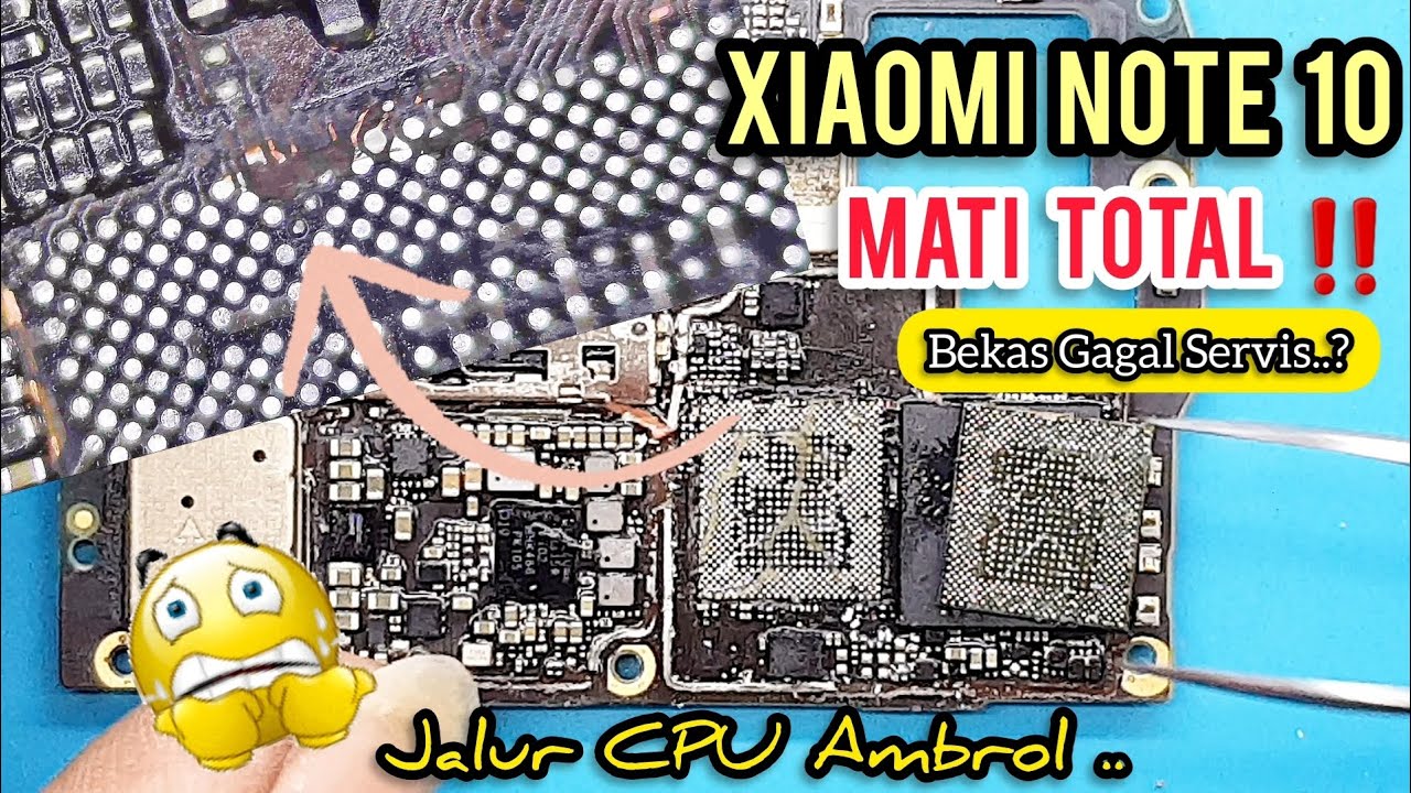 XIAOMI NOTE 10 GAGAL SERVIS ‼ JALUR CPU AMBROL ‼ ALHAMDULILLAH DONE ✅