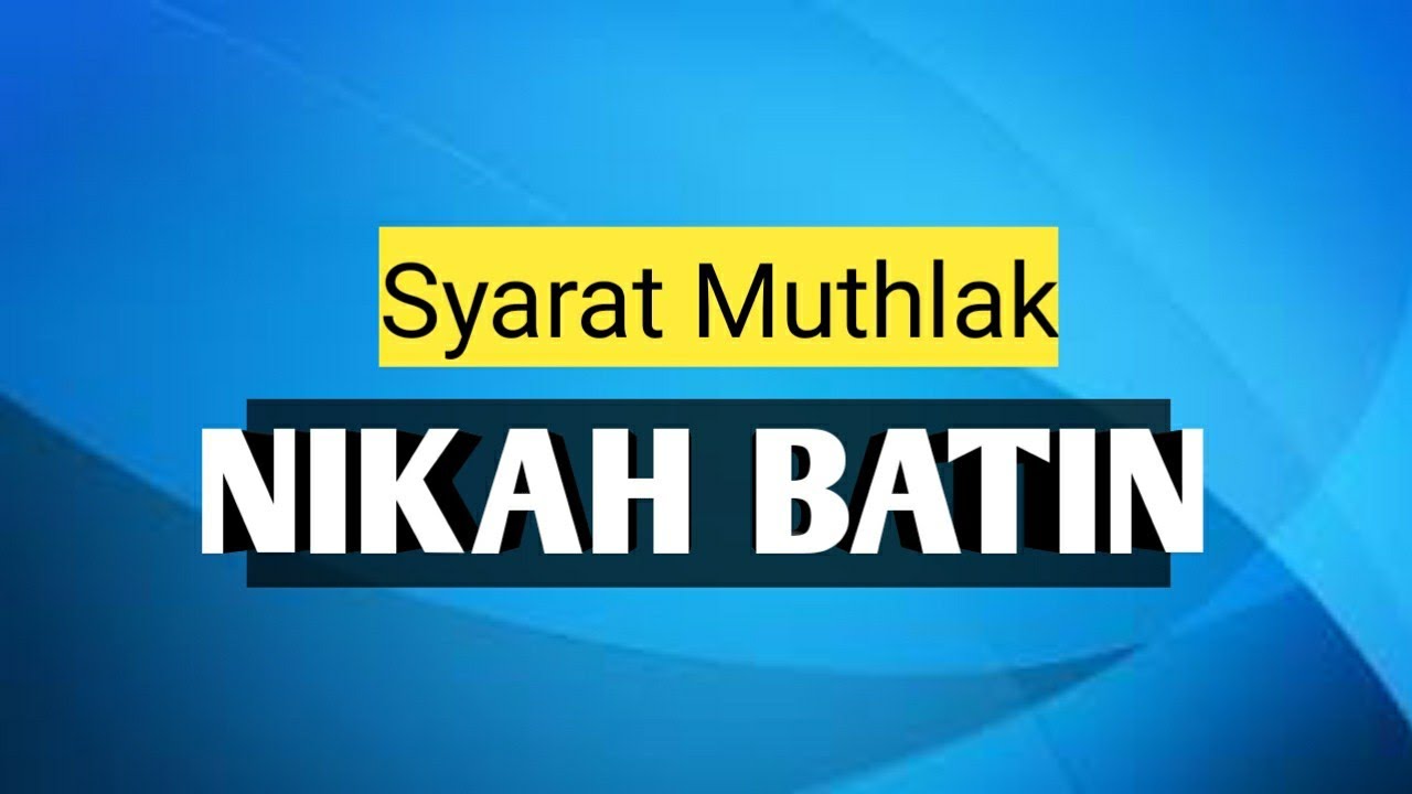 NIKAH BATIN DAN TATA CARANYA