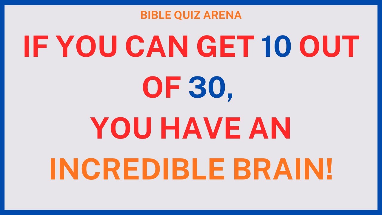 Bible Mythology and Theology Quiz| Test Your Bible Knowledge!
