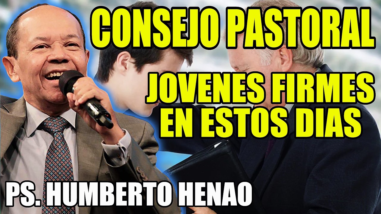 Consejo Pastoral para Jóvenes: Cómo Mantenerte Firme en un Mundo que te Aleja de Dios - Ps. Humberto