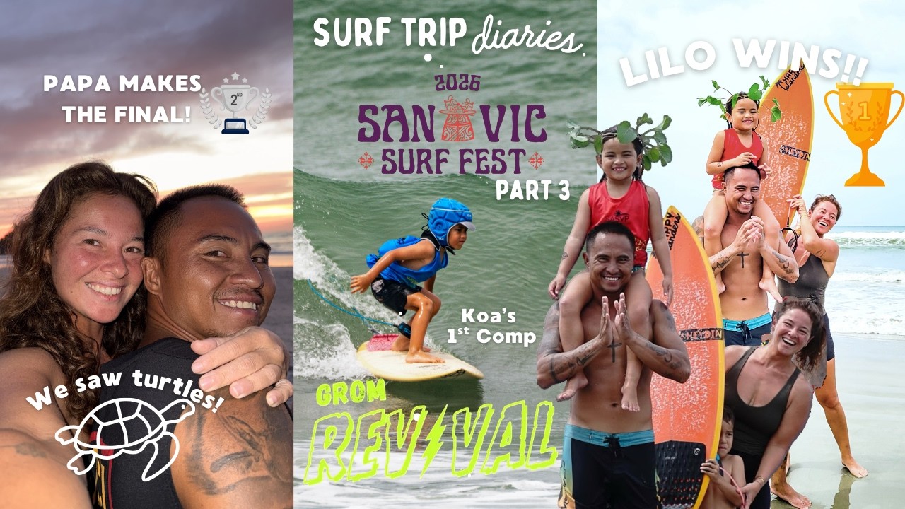 GROM REVIVAL: Koa's 1st Comp, LILO'S FIRST WIN! Papa also makes the final & we saw TURTLES!