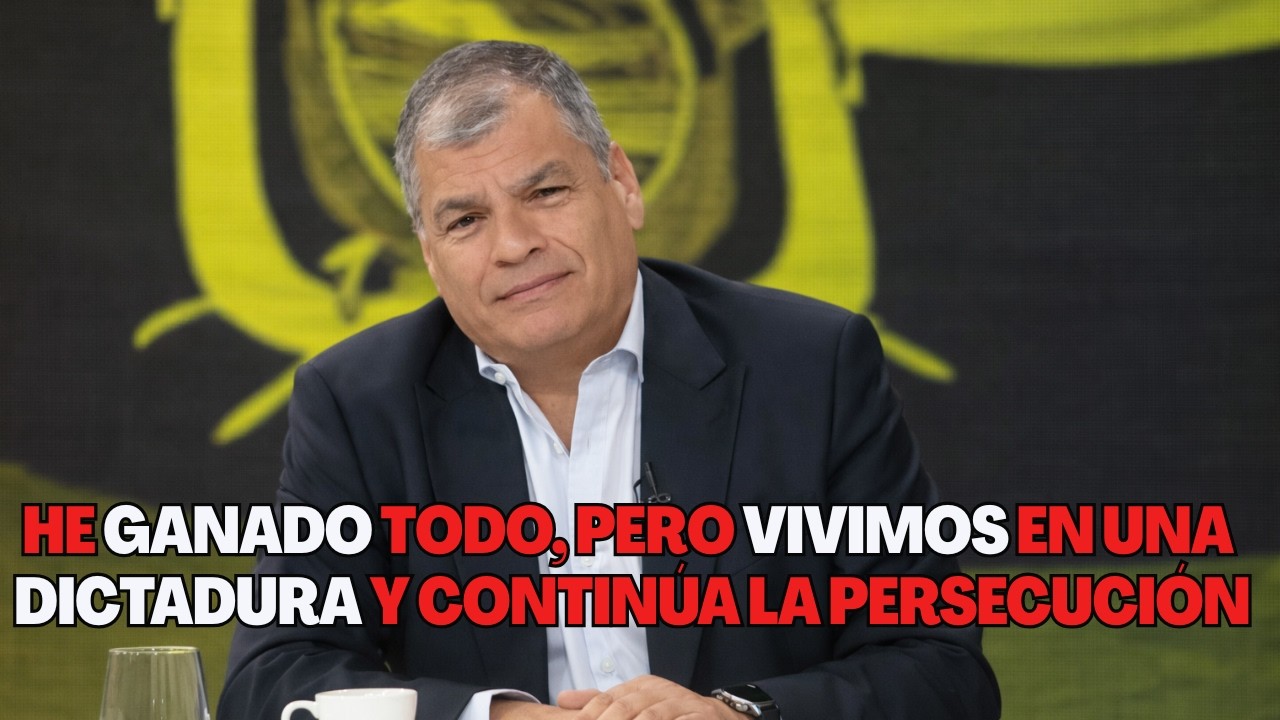 RAFAEL CORREA: 