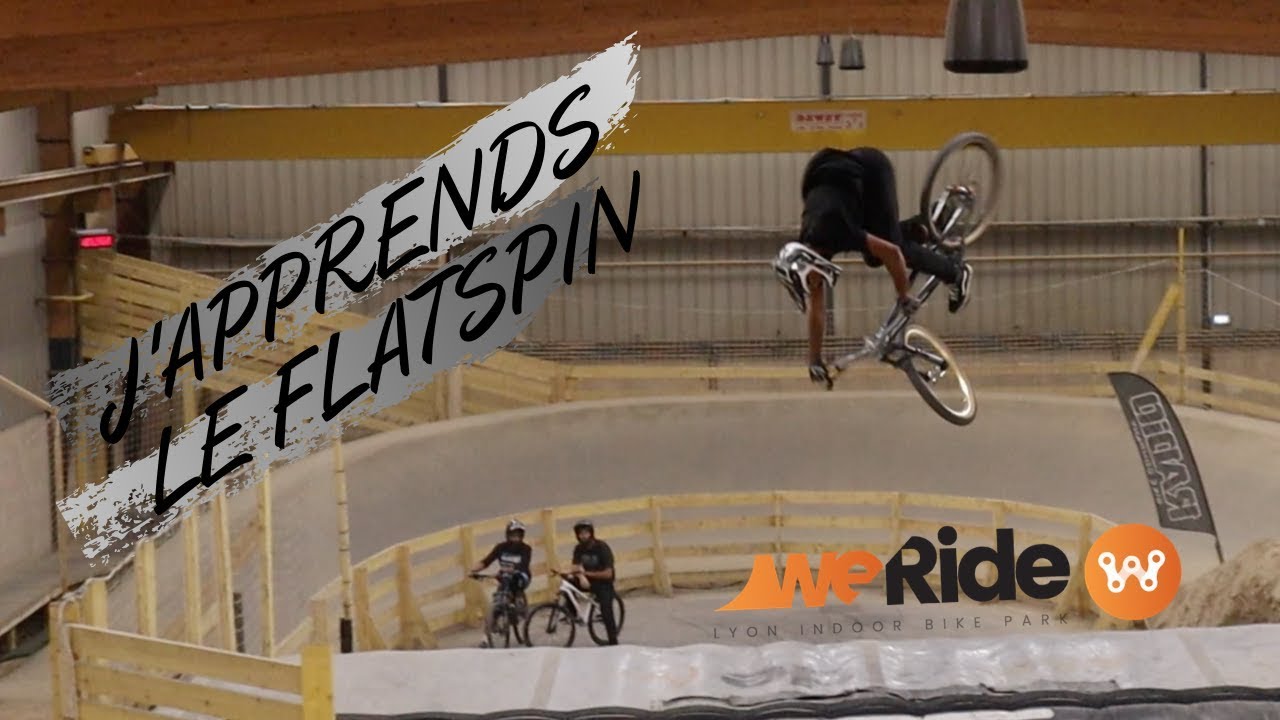 J'APPRENDS LE FLATSPIN À WERIDE!