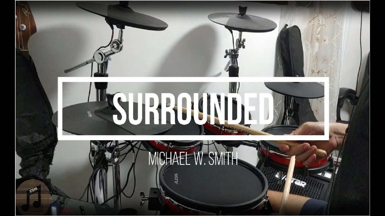 SURROUNDED - Michael W. Smith [Drum Cover]