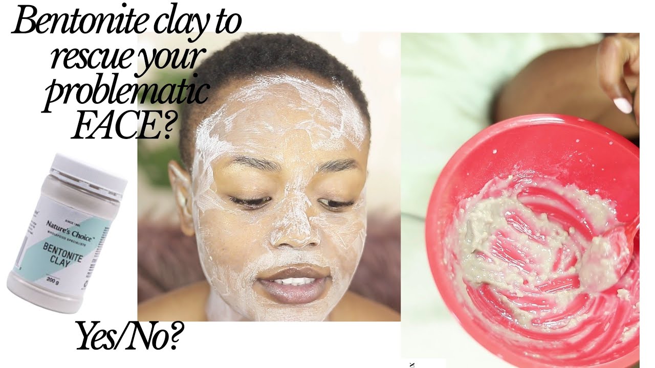 Bentonite Clay Face Mask | Will it solve your problematic FACE?|SOUTH AFRICAN YOUTUBER