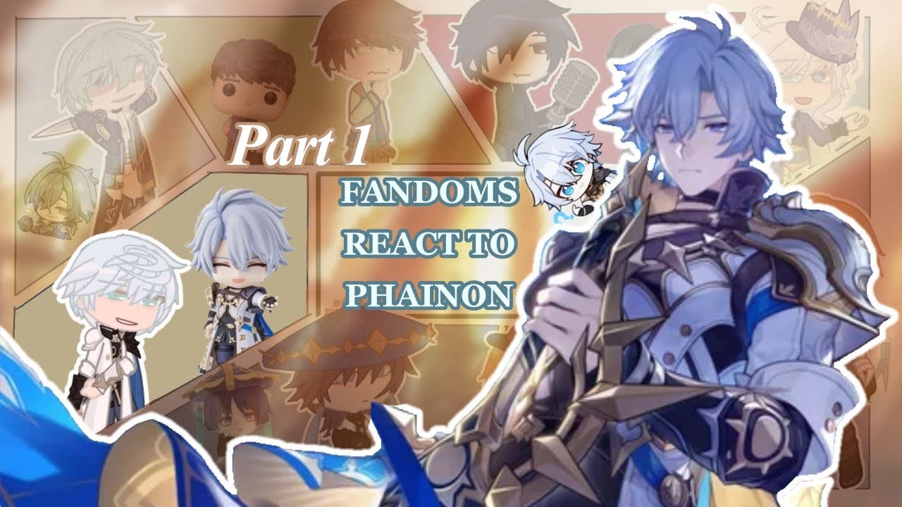 Fandoms react to... Phainon // SPEED X2// Part 1/2
