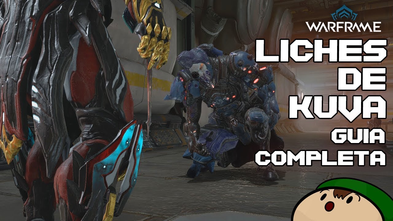 [Warframe] Como Crear y Derrotar a un Lich de Kuva | Guía Completa