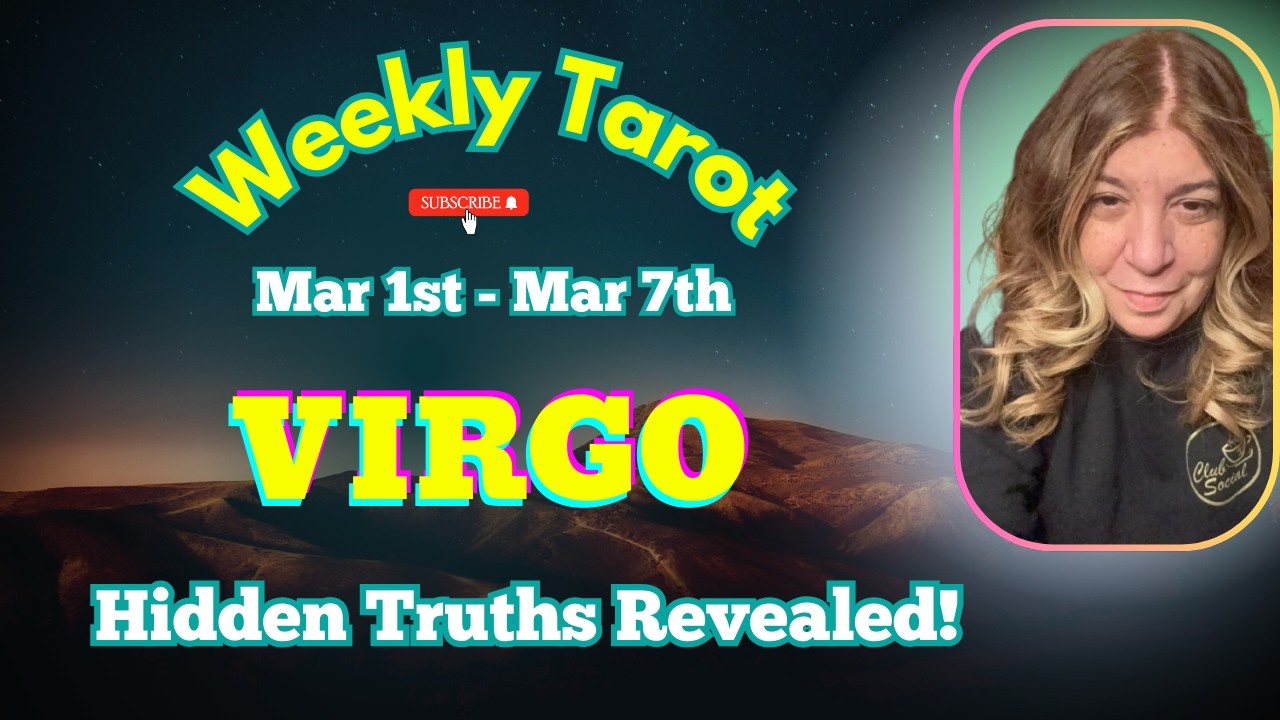 VIRGO ♍ Hidden Truths Revealed! Mar 1st - Mar 7th - Weekly Tarot Forecast