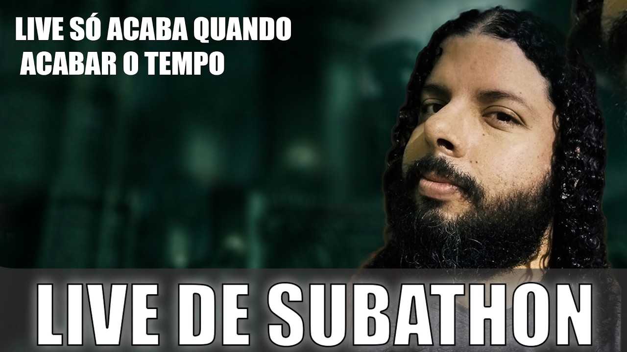 MARATONA SUBATHON, LIVE SÓ ACABA QUANDO O TEMPO ACABAR, AUMENTE O TEMPO COM MEMBROS E LIVEPIX pt3