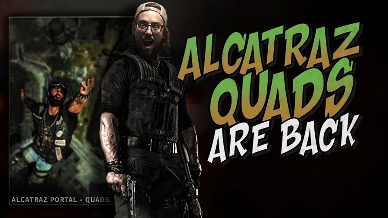 ALCATRAZ QUADS ARE BACK!