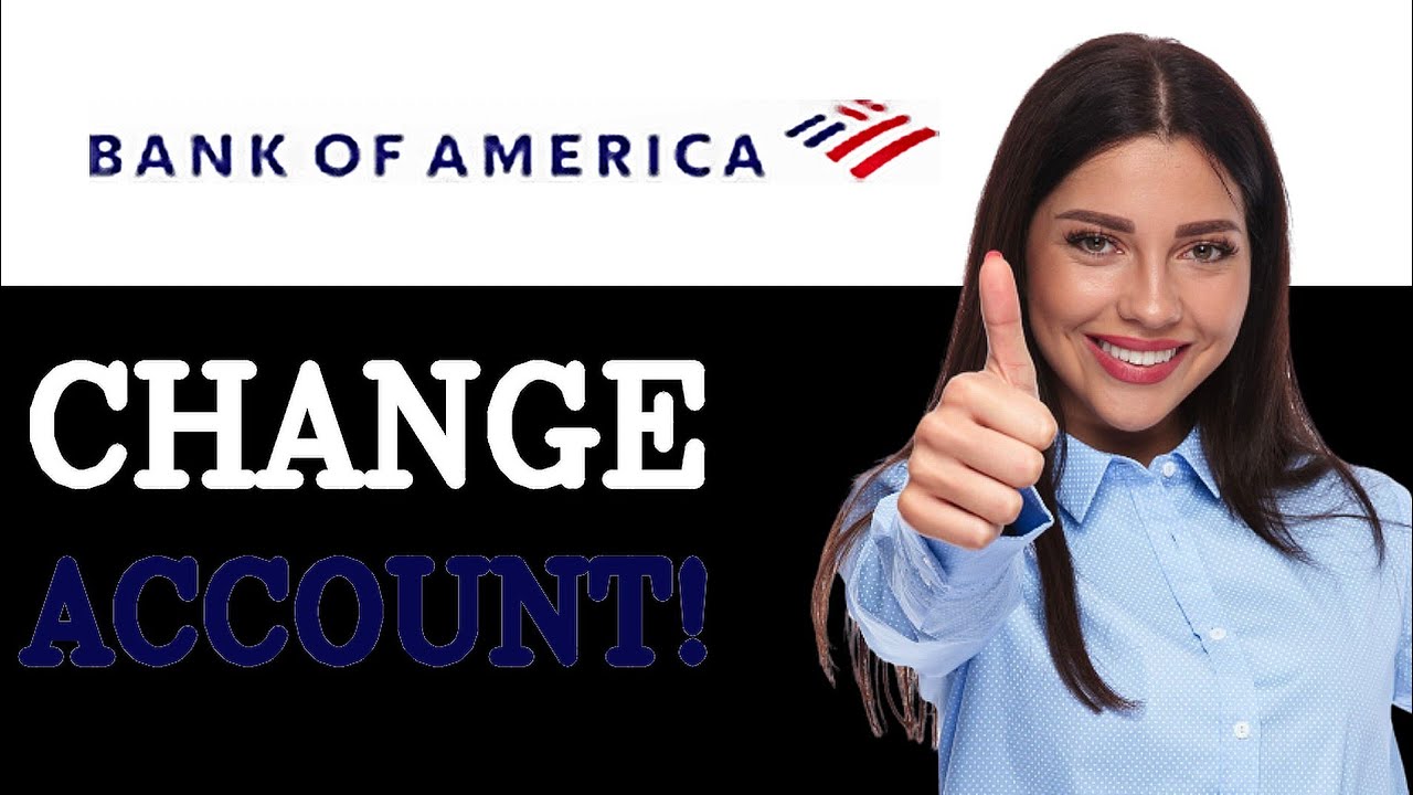 How To Change Account Name In Bank Of America (2025)
