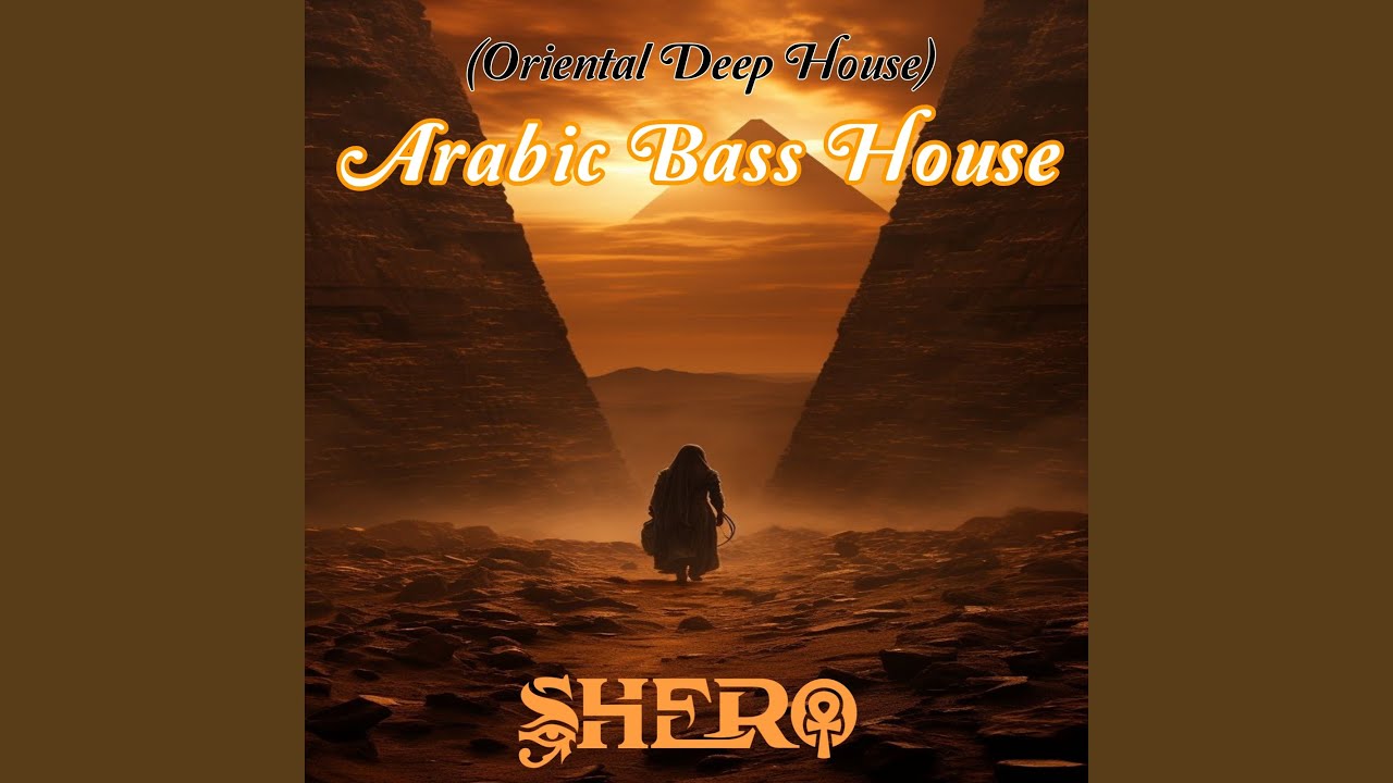Arabic Bass House (Oriental Deep House)