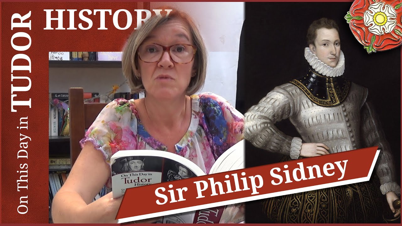 October 17 - Sir Philip Sidney, Tudor poet, courtier and soldier