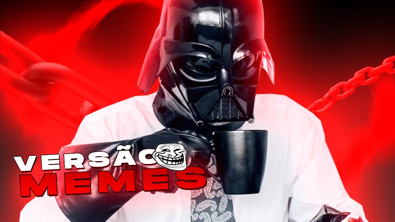 Darth Vader (Star Wars) | M4rkim - VERSÃO MEMES