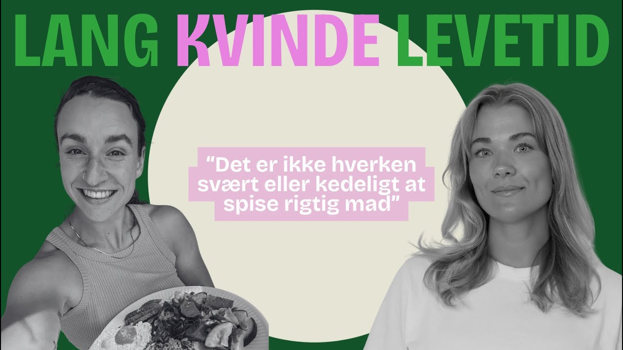 Lang Kvinde Levetid: Stærke måltider med Tanja Dorthea