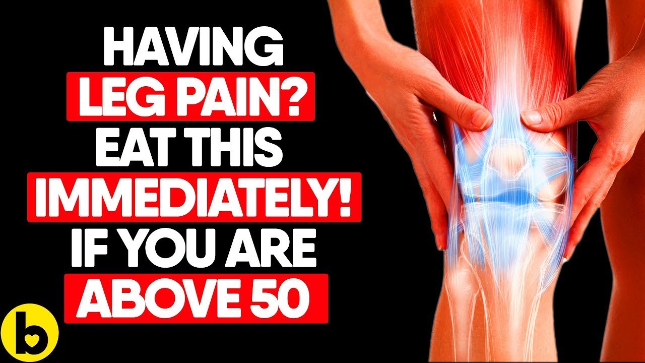 Leg Pain, Fatigue, Cramps_ Boost Your Leg Strength With These Foods!