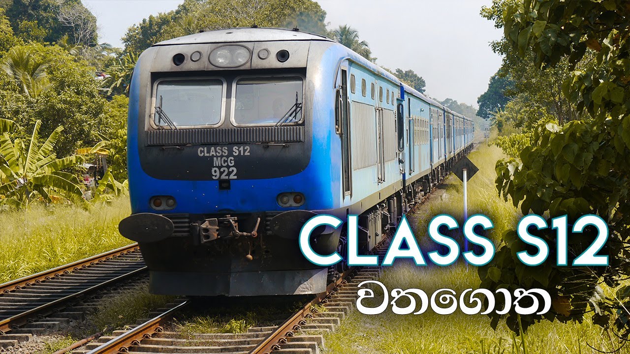 තවත් Modified මකරෙක්..? || Class S12 වතගොත || #lifeonrails