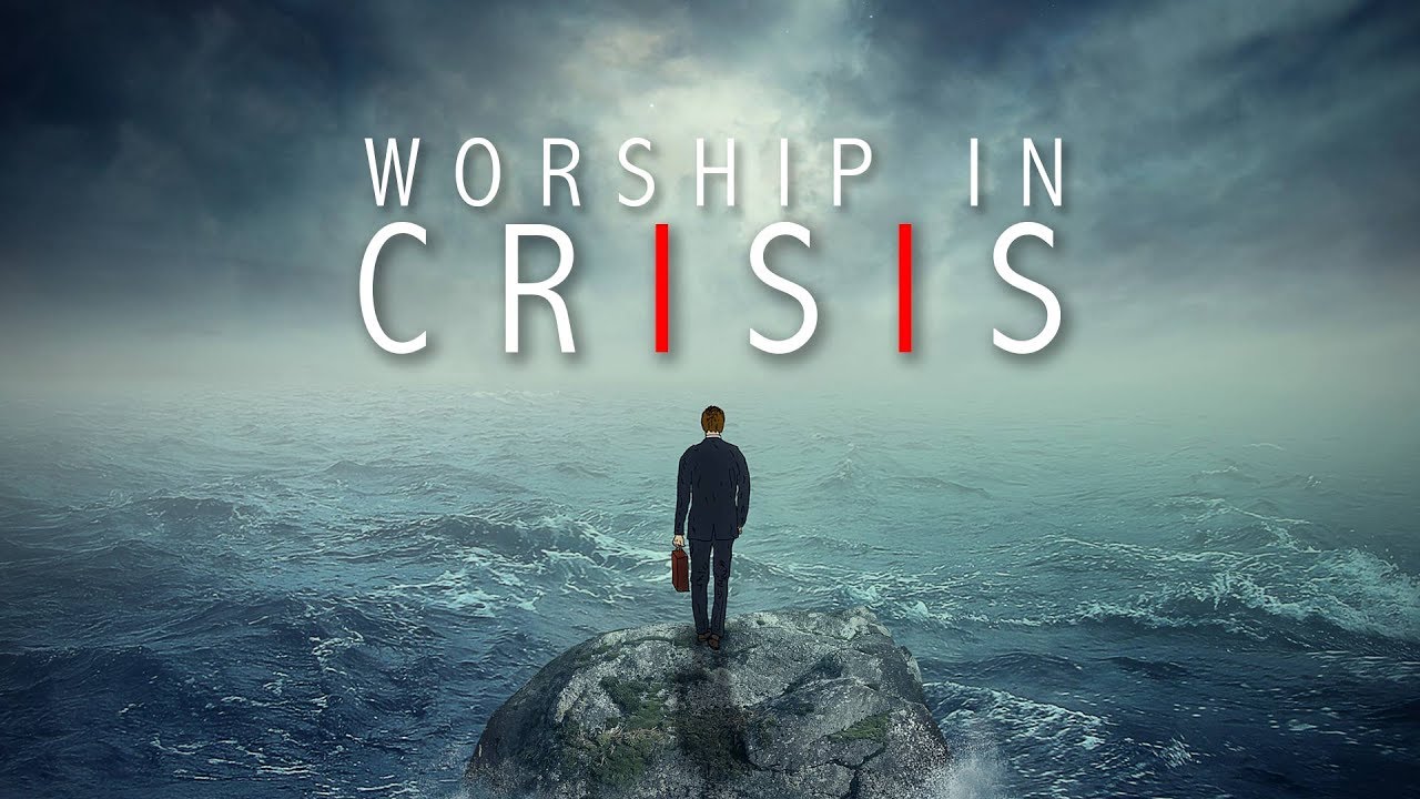 Worship in Crisis - Church Lies Exposed
