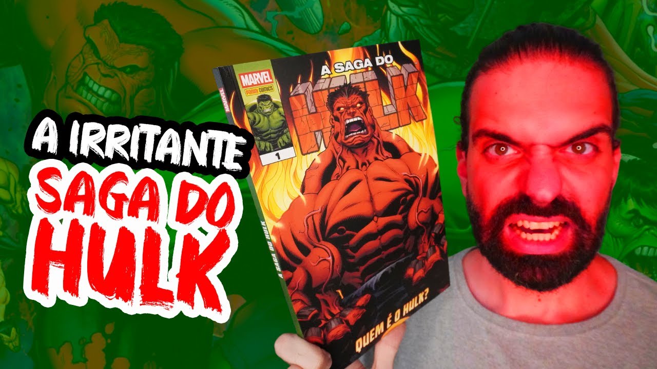 A Saga Do Hulk 1 - VALE A PENA?