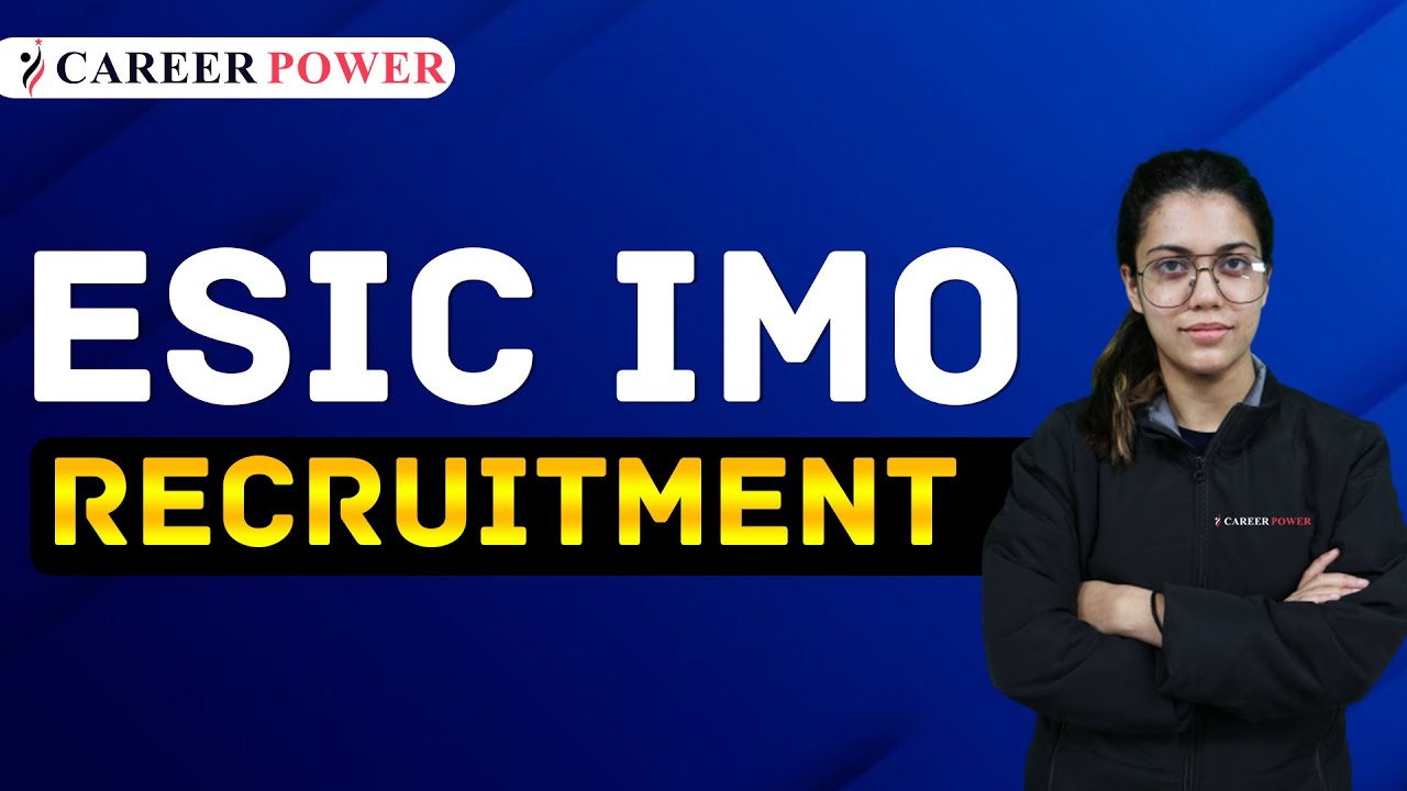 ESIC Recruitment 2021 | ESIC IMO Recruitment 2021