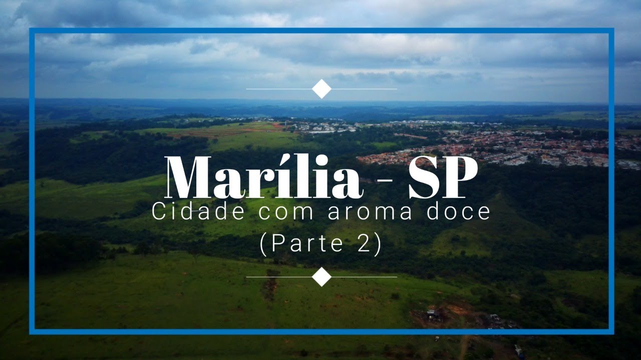 Marilia -SP (Terra da Marilan, TAM, Bradesco e muitas outras industrias nacionais)
