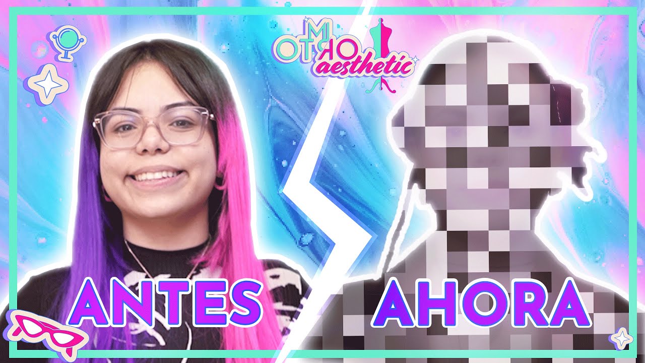 SUSY MOURIZ: CAMBIO DE LOOK EXTREMO PORQUE YA TIENE 18 A&Ntilde;OS - Mi Otro Aesthetic EP. 1