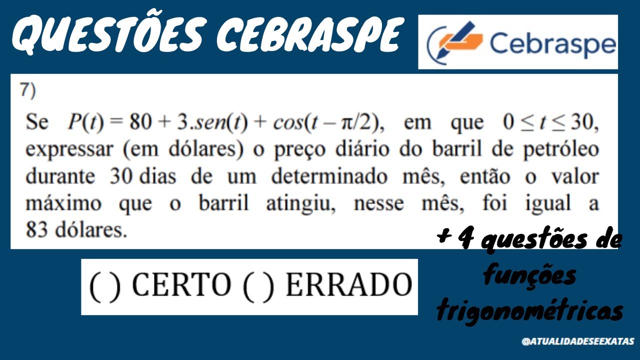 QUESTÕES CEBRASPE - 5 QUESTÕES DE FUNÇÕES TRIGONOMÉTRICAS