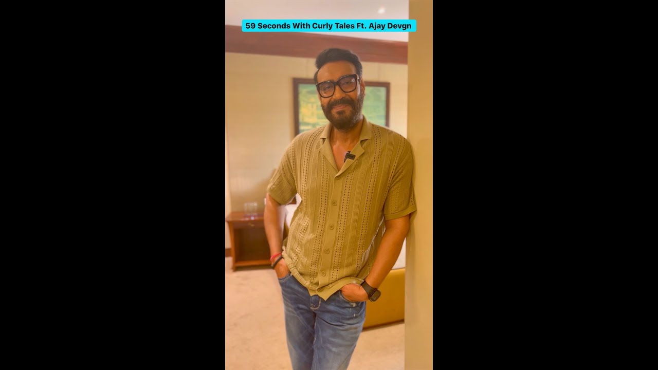 59Seconds With Curly Tales Ft. Ajay Devgn | Curly Tales