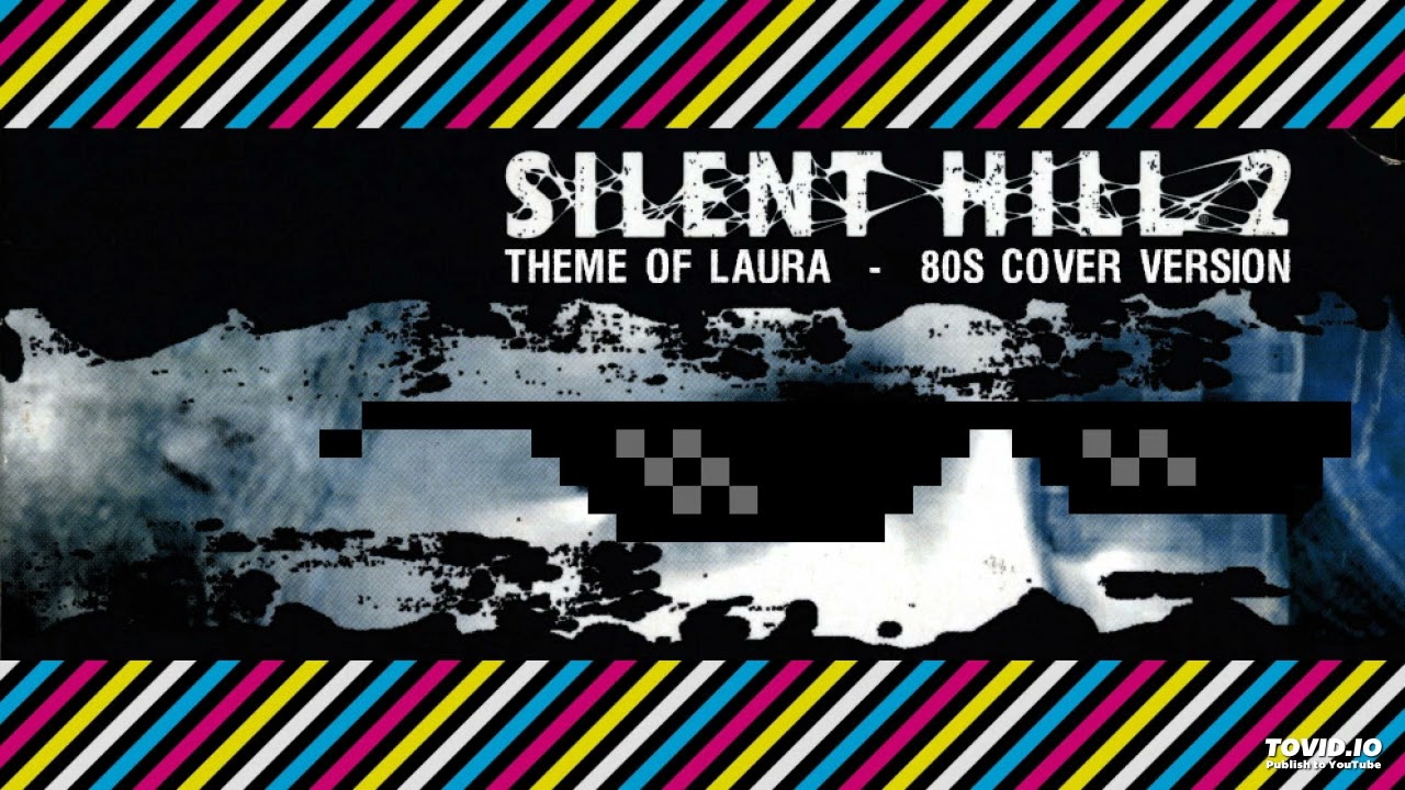 Silent Hill 2 - Theme of Laura (80s cover version)