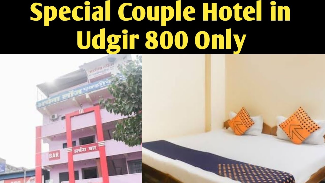Best Couple Hotel in Udgir Safe Budget Hotel in Udgir Bus stand