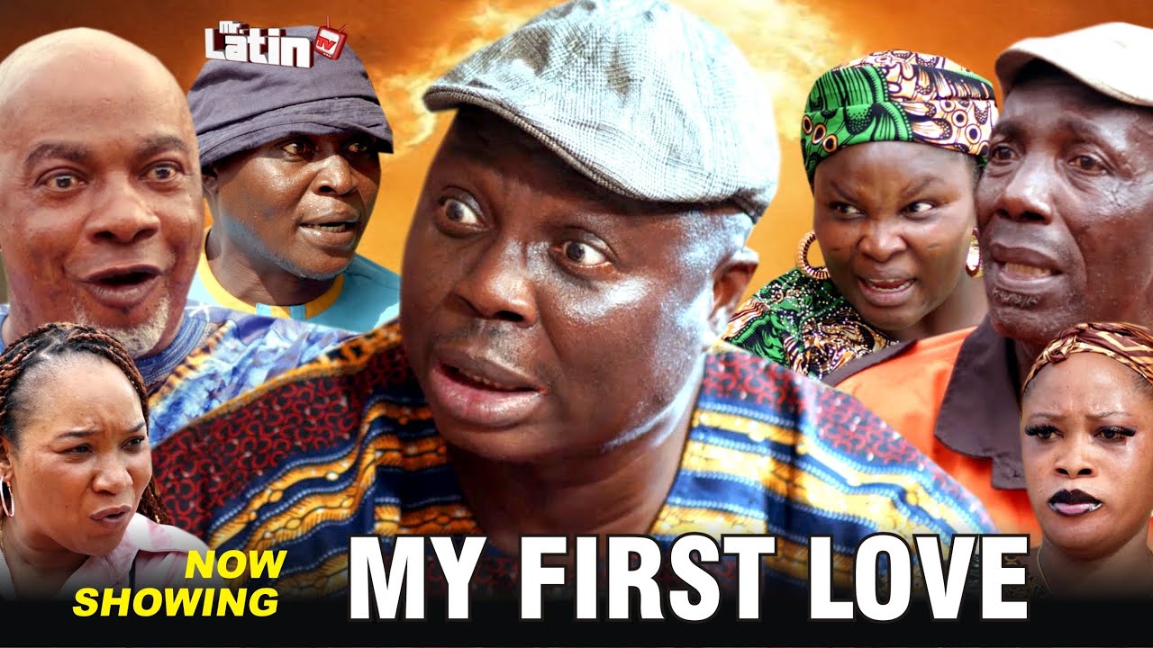 MY FIRST LOVE / MRLATINTV 2025 comedy series 