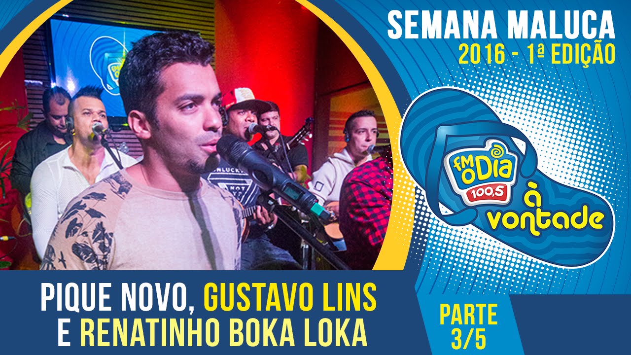 Pique Novo, Gustavo Lins e Renatinho Boka Loka - Parte 3/5