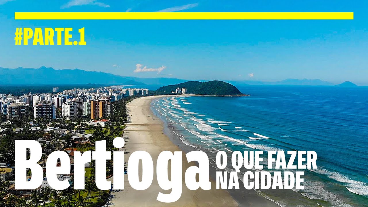 BERTIOGA uma cidade de praias para descansar (Litoral de São Paulo)