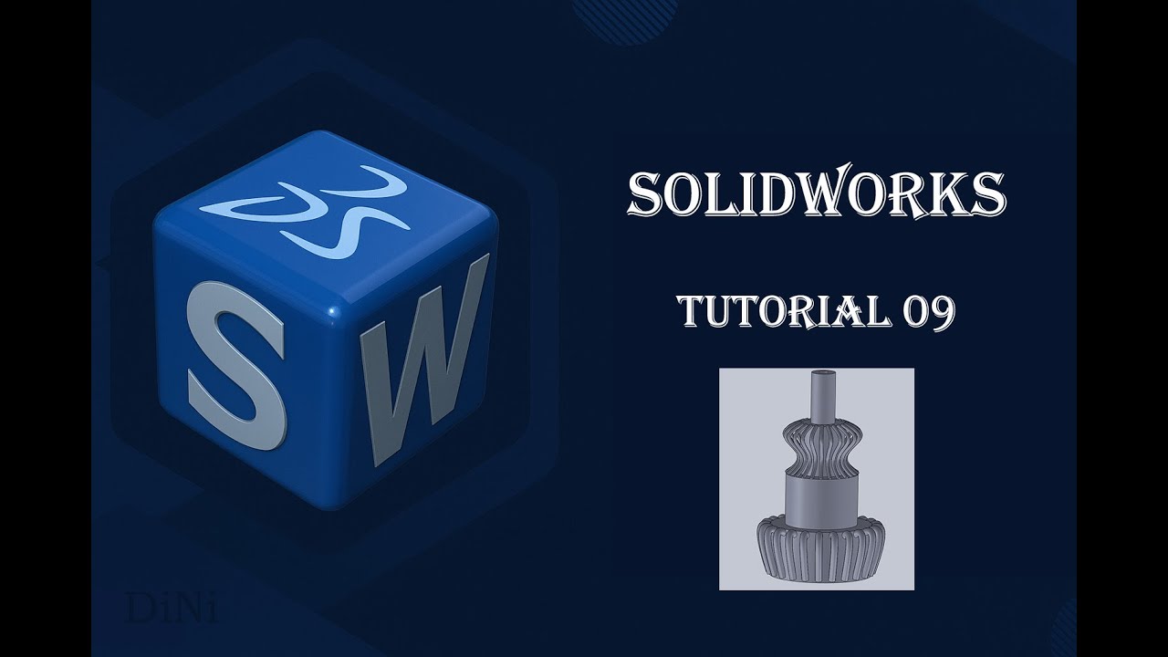 SolidWorks Tutorial 09