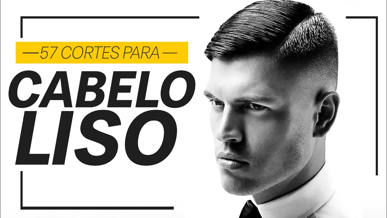 57 Cortes de Cabelo Liso Masculino