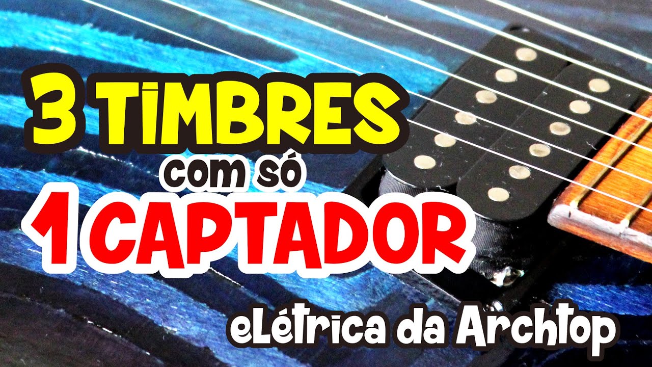 🔥Tirando 3 timbres de um único captador Humbucker: bobinas em série, paralelo e single  (E258)