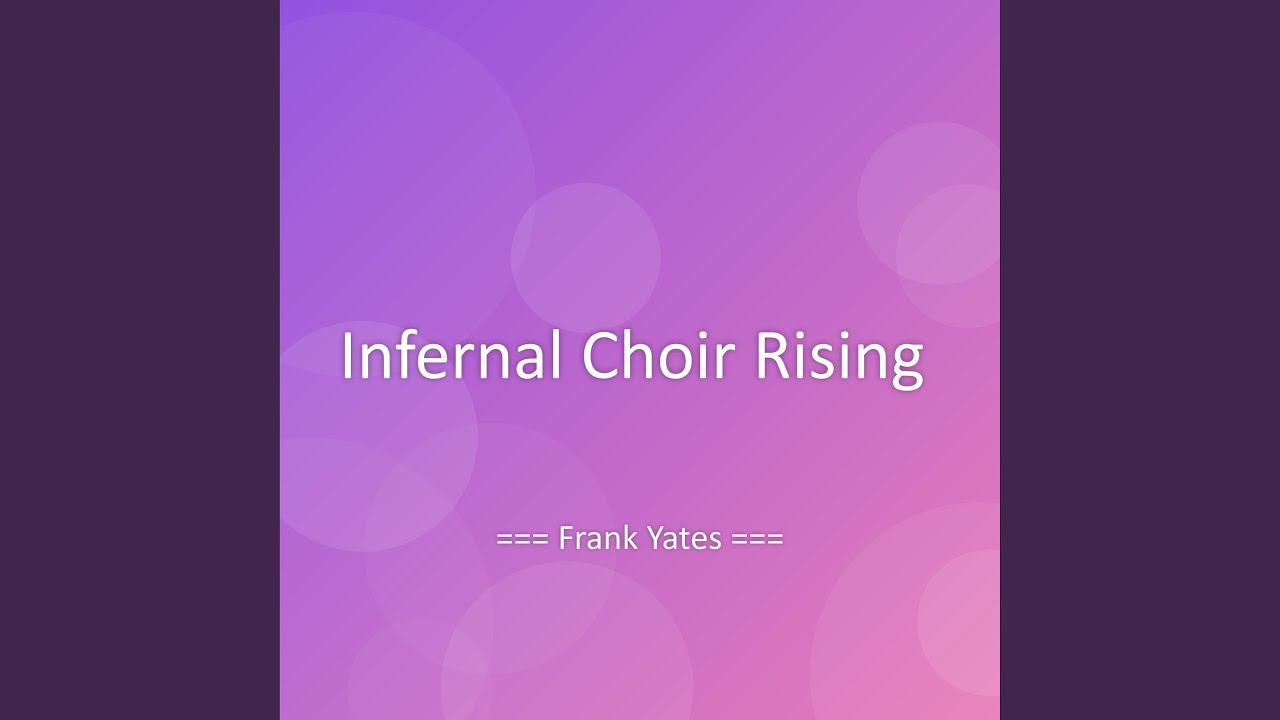 Infernal Choir Rising