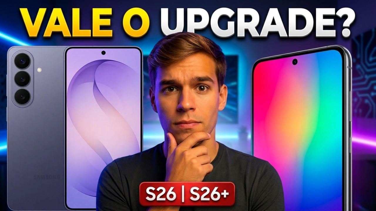 Galaxy S26 e S26+ VALem a Pena ou É Só Marketing? 😱 Novo Design, MAIS AI e Desempenho TURBINADO!