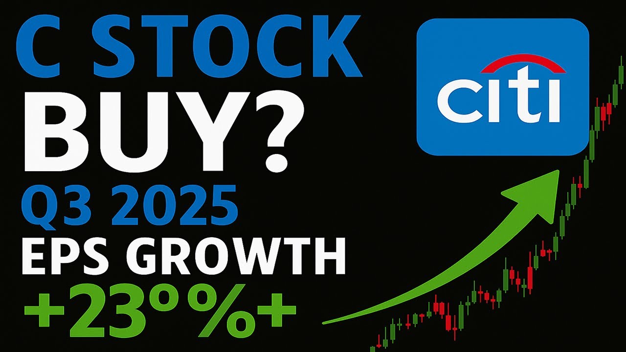 Best Bank Stock to Buy: Citigroup (C) Stock Analysis Q3 2025