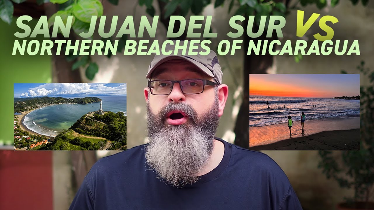 Comparing San Juan del Sur vs Northern Beaches of Nicaragua 🇳🇮