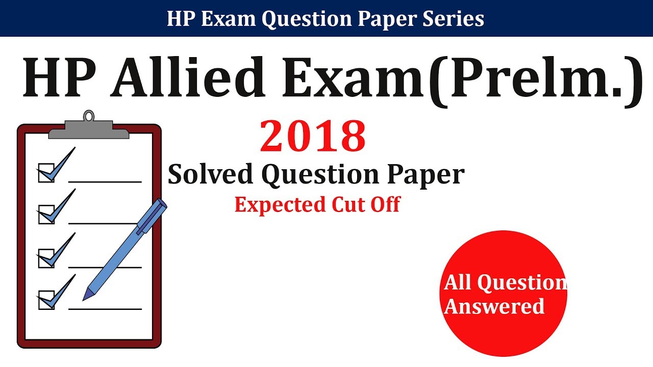 HP Allied Service Exam 2018 Solved Question Paper (Expected Cut Off)