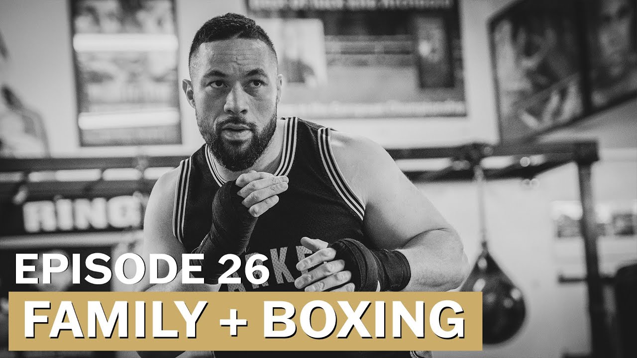 Joseph Parker | Journey to 2X Heavyweight World Champion | Episode 26 | Powered by Manuka Doctor