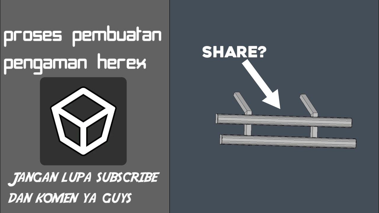 Share!? // Proses pembuatan pengaman herex v1