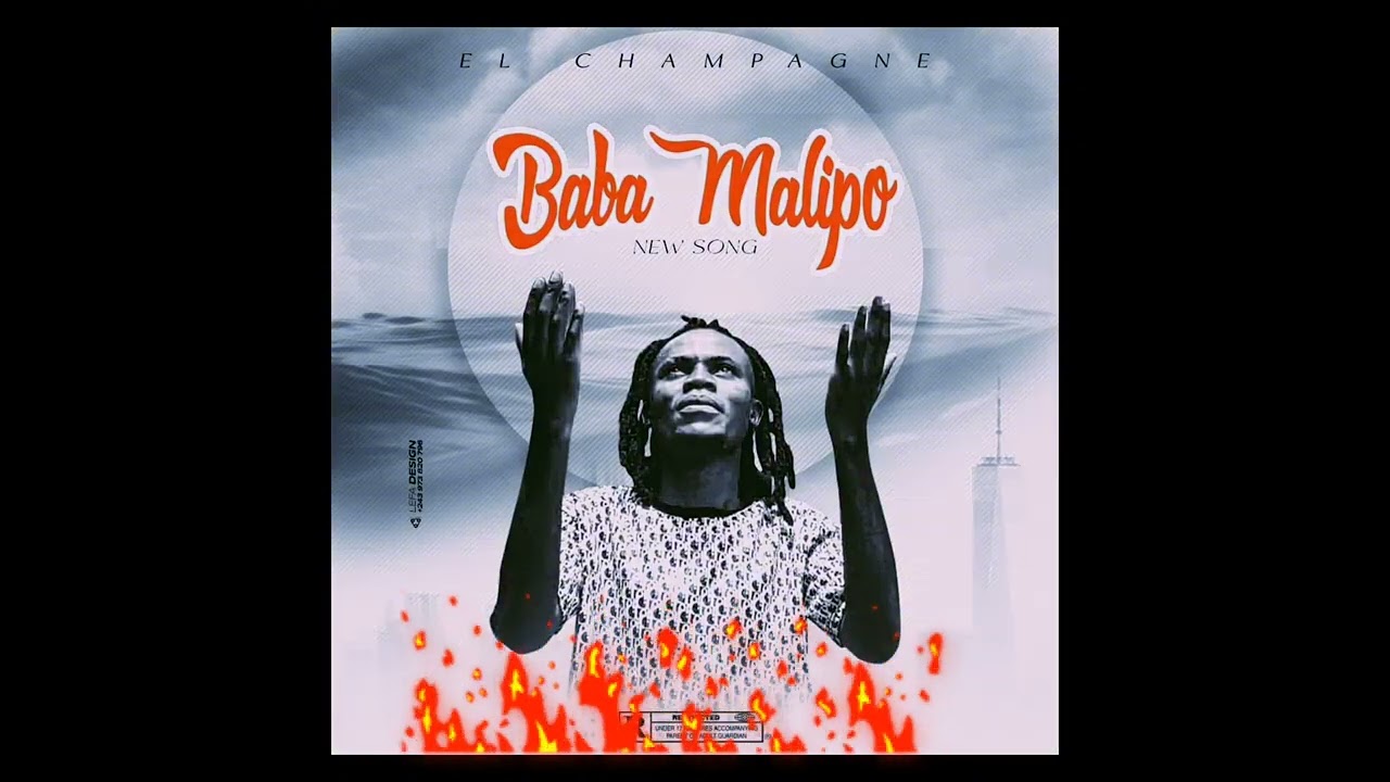 El champagnevertige-baba malipo(audio officiea)