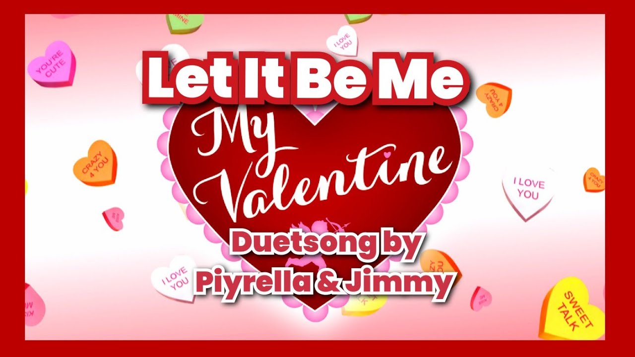 ⚘️❤️ #happyValentine 🎶 #letitbeme☘️ #duetsong by #Piyrella & JIMMY ☆