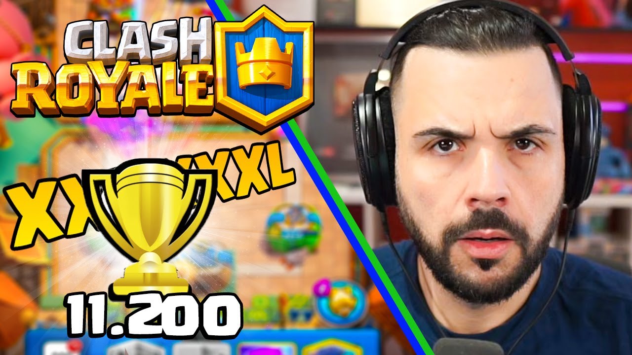 11.200 TROFEI - CLASH ROYALE XXXXXXL