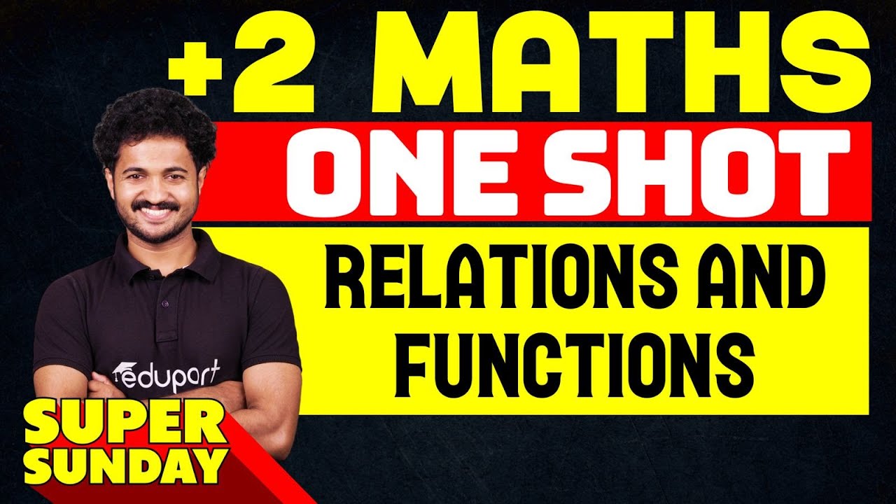 Relations and Functions - One Shot | Plus Two Maths | Chapter 1 | Eduport Plus Two